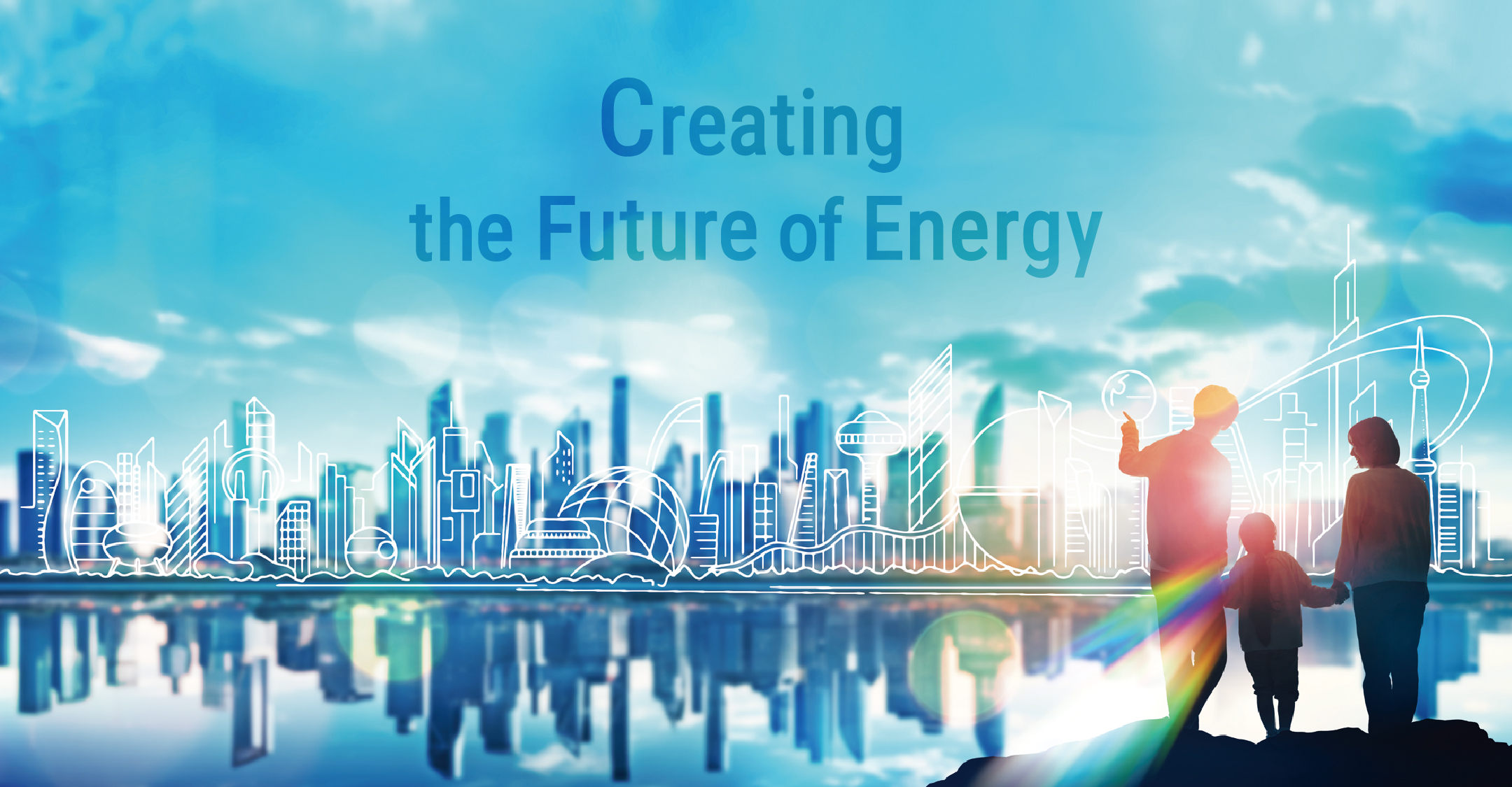 Creating the Future of Energy