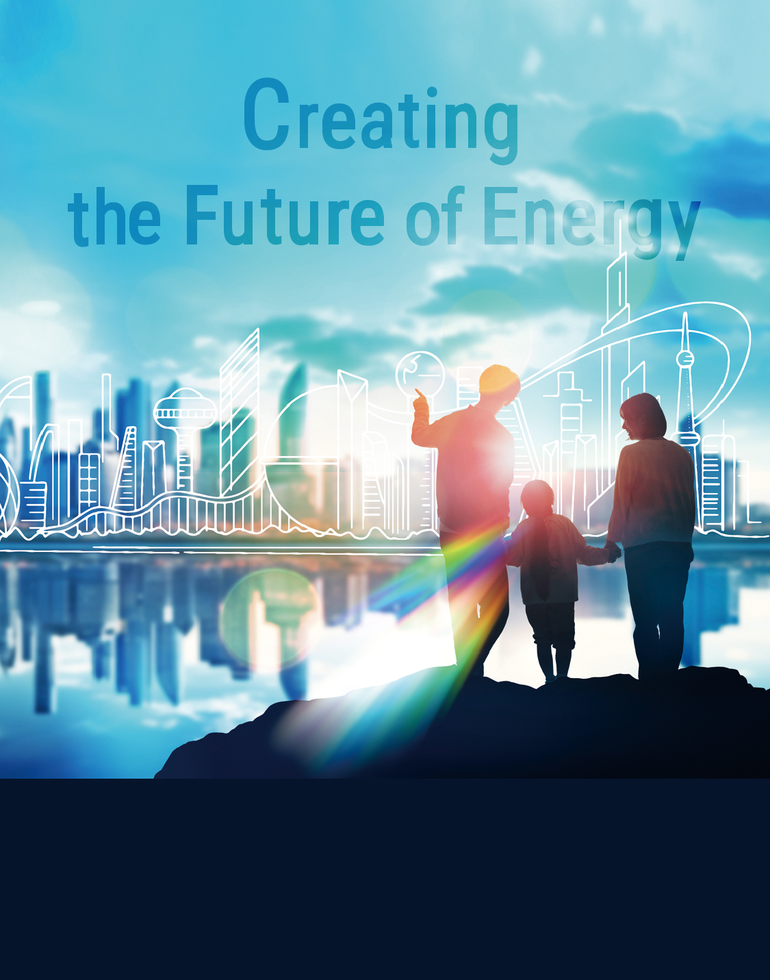 Creating the Future of Energy